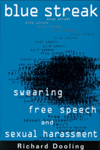 bawdy language books on amazon, Blue Streak: Swearing, Free Speech, and Sexual Harassment
