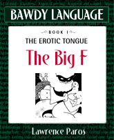 Bawdy Language mini-ebook, the Big F