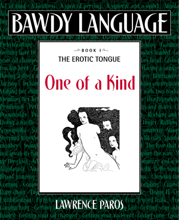 bawdy-language-one-of-kind