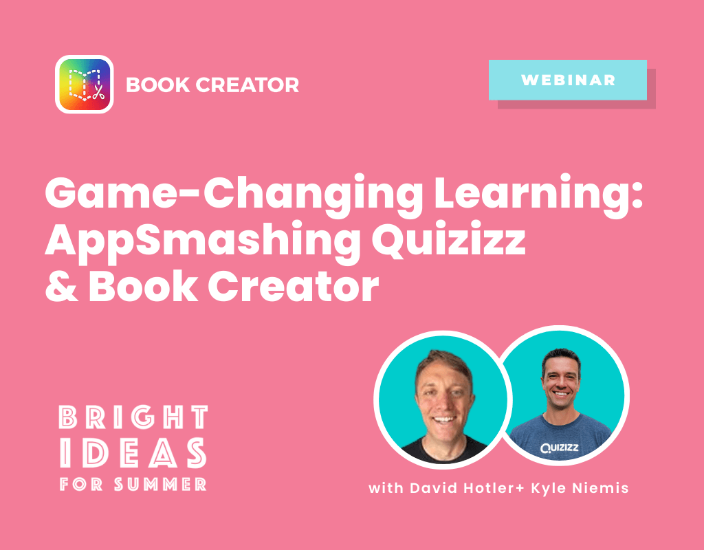 Featured image for “Game-Changing Learning: AppSmashing Quizizz & Book Creator”